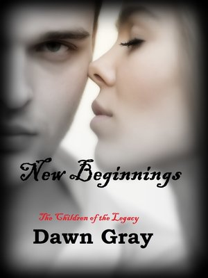 cover image of The Vampire Legacy VII; New Beginnings